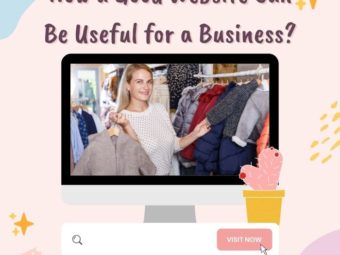 How a Good Website Can Be Useful for a Business?